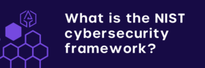 What Is The NIST Cybersecurity Framework (CSF)? - CYVATAR.AI