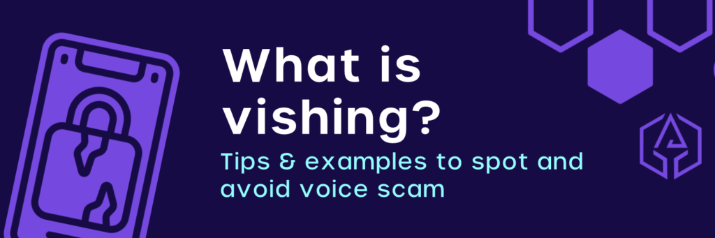 understanding voice scams aka vishing attacks