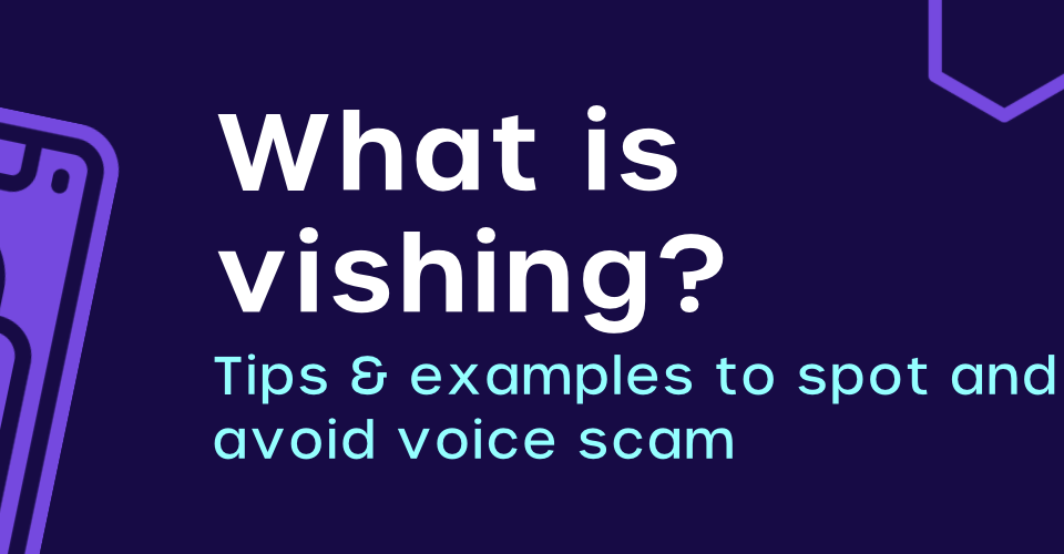 understanding voice scams aka vishing attacks